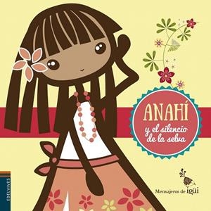 ANAHÍ Y EL SILENCIO DE LA SELVA | 9788426398307 | ALCANTARA SGARBI, RICARDO | Llibreria La Gralla | Llibreria online de Granollers