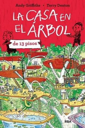 CASA EN EL ÁRBOL DE 13 PISOS, LA | 9788427208490 | GRIFFITHS, ANDY / DENTON, TERRY | Llibreria La Gralla | Llibreria online de Granollers