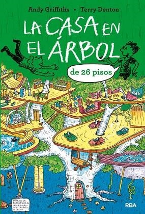 CASA EN EL ÁRBOL DE 26 PISOS, LA | 9788427208506 | GRIFFITHS, ANDY / DENTON, TERRY | Llibreria La Gralla | Librería online de Granollers