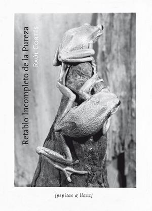 RETABLO INCOMPLETO DE LA PUREZA | 9788415862369 | CORTÉS, RAÚL | Llibreria La Gralla | Librería online de Granollers