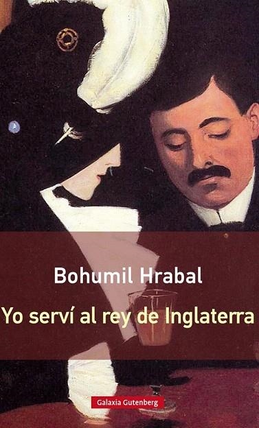 YO SERVÍ AL REY DE INGLATERRA (RÚSTICA) | 9788416252497 | HRABAL, BOHUMIL | Llibreria La Gralla | Llibreria online de Granollers