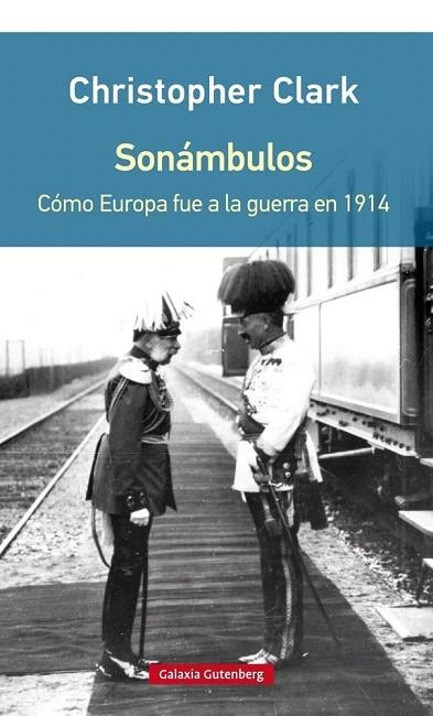 SONÁMBULOS (RÚSTICA) | 9788416252954 | CLARK, CHRISTOPHER | Llibreria La Gralla | Librería online de Granollers
