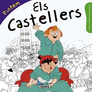 PINTEM ELS CASTELLERS | 9788467740387 | ABAD FALGUERA, MÒNICA | Llibreria La Gralla | Llibreria online de Granollers