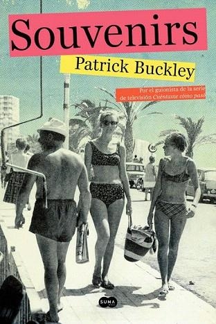 SOUVENIRS | 9788483658253 | BUCKLEY, PATRICK | Llibreria La Gralla | Librería online de Granollers