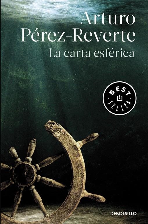 CARTA ESFÉRICA, LA (BOLSILLO) | 9788490626634 | PÉREZ-REVERTE, ARTURO | Llibreria La Gralla | Librería online de Granollers