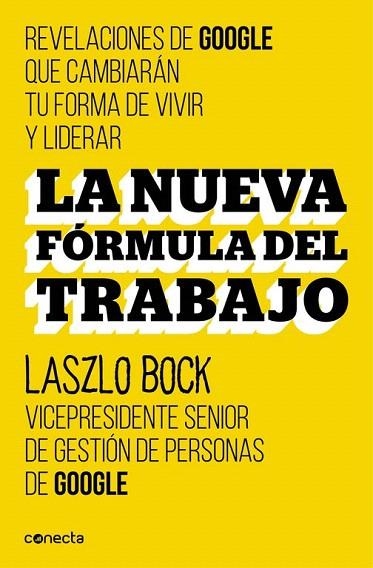 NUEVA FÓRMULA DEL TRABAJO, LA | 9788416029488 | BOCK, LASZLO | Llibreria La Gralla | Librería online de Granollers