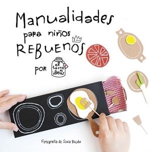MANUALIDADES PARA NIÑOS REBUENOS | 9788437201108 | CASADO, GEMA | Llibreria La Gralla | Librería online de Granollers