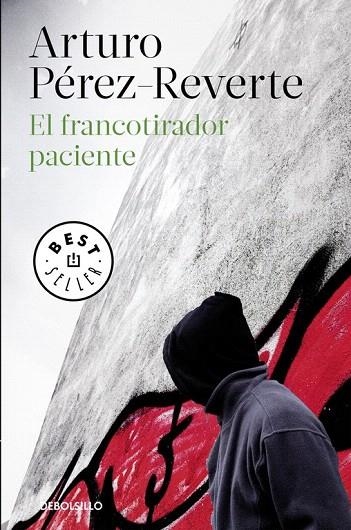 FRANCOTIRADOR PACIENTE, EL (BOLSILLO) | 9788490626573 | PÉREZ-REVERTE, ARTURO | Llibreria La Gralla | Librería online de Granollers