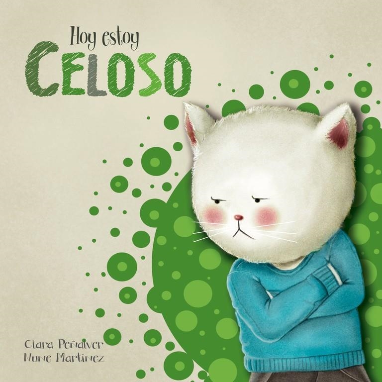 HOY ESTOY CELOSO | 9788448843953 | PEÑALVER, CLARA/ MARTÍNEZ, NUNE | Llibreria La Gralla | Librería online de Granollers