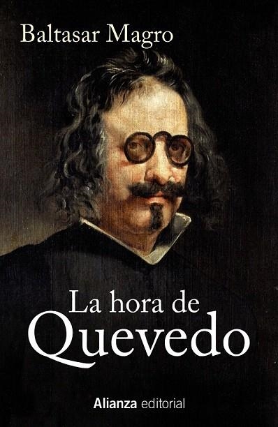 HORA DE QUEVEDO, LA (BOLSILLO) | 9788420698779 | MAGRO, BALTASAR | Llibreria La Gralla | Librería online de Granollers