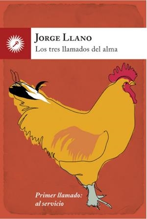 TRES LLAMADOS DEL ALMA, LOS | 9788416145157 | LLANO, JORGE | Llibreria La Gralla | Librería online de Granollers