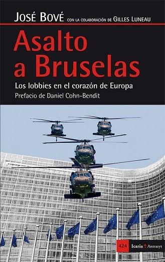 ASALTO A BRUSELAS | 9788498886528 | BOVÉ (FRANCÉS), JOSÉ | Llibreria La Gralla | Librería online de Granollers