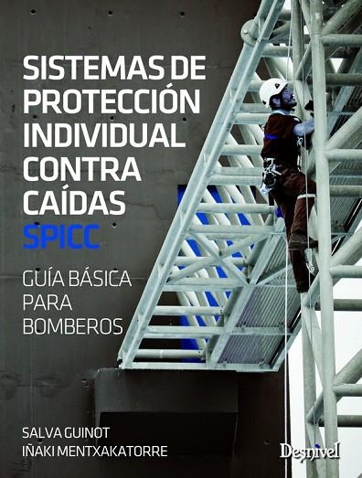 SISTEMAS DE PROTECCION INDIVIDUAL CONTRA CAIDAS | 9788498293302 | GUINOT, SALVA | Llibreria La Gralla | Librería online de Granollers