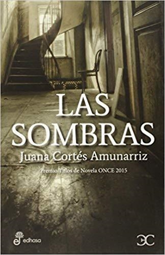 SOMBRAS, LAS | 9788497406956 | CORTÉS AMUNARRIZ, JUANA | Llibreria La Gralla | Llibreria online de Granollers