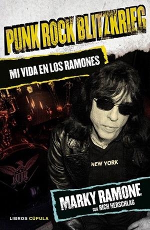 PUNK ROCK BLITZKRIEG | 9788448021399 | RAMONE, MARKY / HERSCHLAG, RICH | Llibreria La Gralla | Llibreria online de Granollers