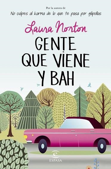 GENTE QUE VIENE Y BAH | 9788467043402 | NORTON, LAURA | Llibreria La Gralla | Librería online de Granollers