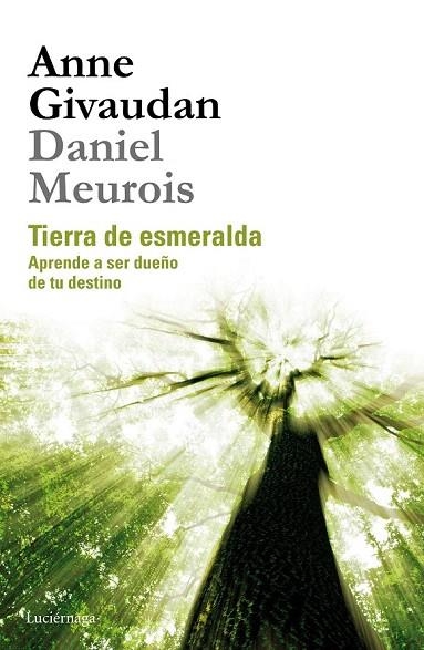 TIERRA DE ESMERALDA | 9788415864523 | GIVAUDAN, ANNE / MEUROIS, DANIEL | Llibreria La Gralla | Llibreria online de Granollers