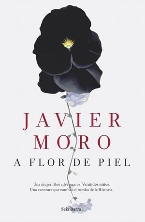 A FLOR DE PIEL | 9788432224942 | MORO, JAVIER | Llibreria La Gralla | Librería online de Granollers