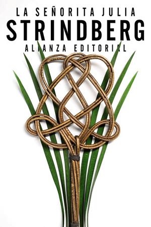 SEÑORITA JULIA, LA (BOLSILLO) | 9788420688190 | STRINDBERG, AUGUST | Llibreria La Gralla | Llibreria online de Granollers