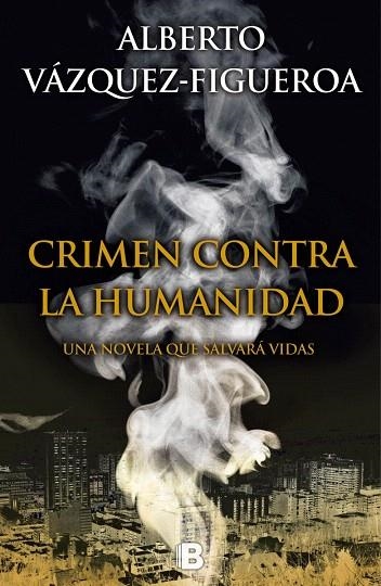 CRIMEN CONTRA LA HUMANIDAD | 9788466657198 | VÁZQUEZ-FIGUEROA, ALBERTO | Llibreria La Gralla | Llibreria online de Granollers
