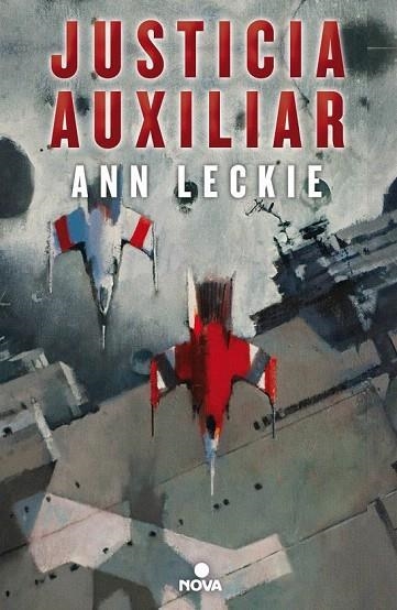 JUSTICIA AUXILIAR 1 | 9788466656887 | LECKIE, ANN | Llibreria La Gralla | Librería online de Granollers