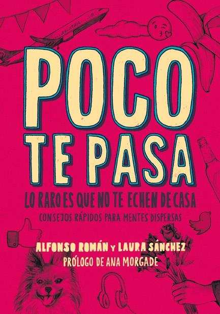 POCO TE PASA | 9788415589266 | SÁNCHEZ, LAURA/ROMÁN, ALFONSO | Llibreria La Gralla | Librería online de Granollers