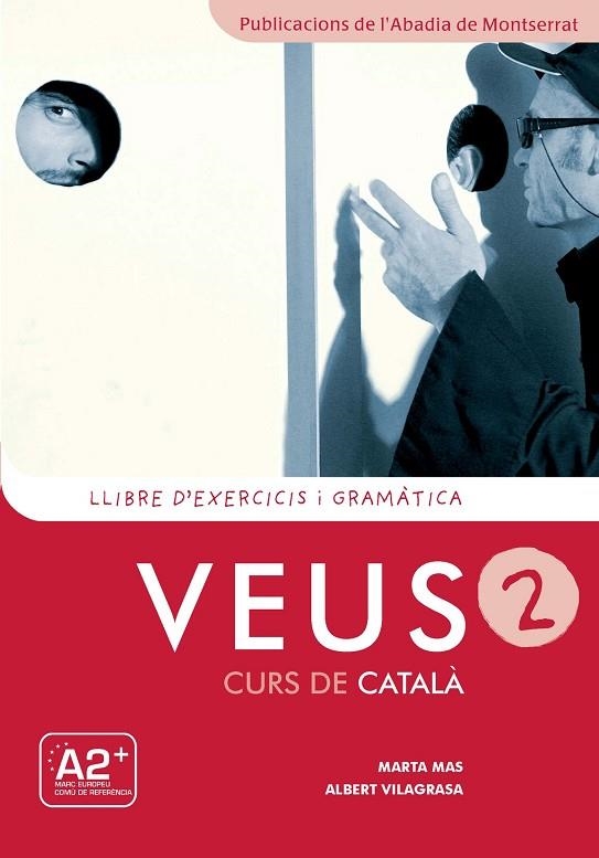 VEUS 2  LLIBRE D'EXERCICIS I GRAMATICA | 9788498832921 | MAS, MARTA - VILAGRASA, ALBERT | Llibreria La Gralla | Llibreria online de Granollers