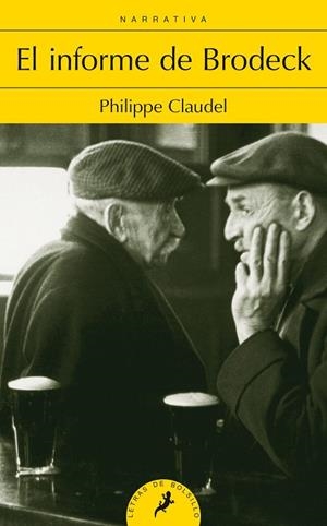 INFORME DE BRODECK, EL | 9788498386929 | CLAUDEL, PHILIPPE | Llibreria La Gralla | Librería online de Granollers