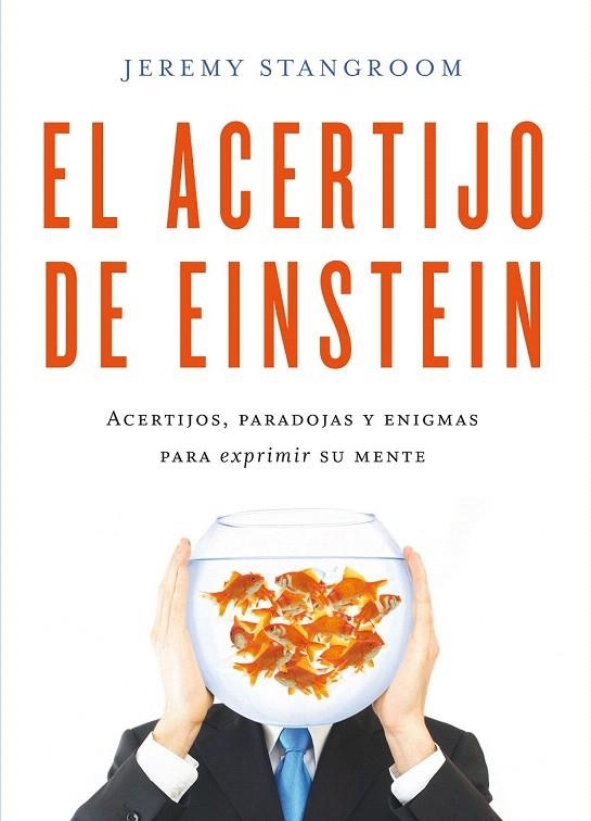 ACERTIJO DE EINSTEIN, EL | 9788484837831 | STANGROOM, JEREMY | Llibreria La Gralla | Librería online de Granollers