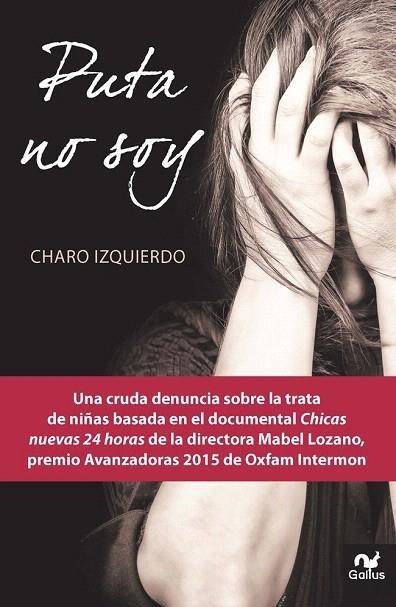 PUTA NO SOY | 9788483569665 | IZQUIERDO MARTÍNEZ, CHARO | Llibreria La Gralla | Librería online de Granollers