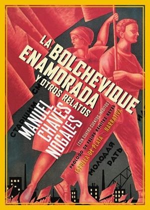 BOLCHEVIQUE ENAMORADA Y OTROS RELATOS, LA | 9788416034451 | CHAVES NOGALES, MANUEL | Llibreria La Gralla | Librería online de Granollers