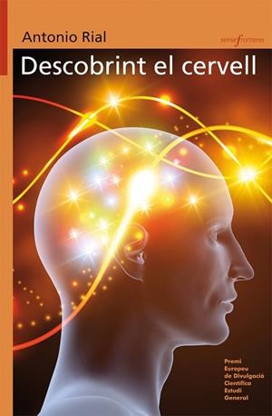 DESCOBRINT EL CERVELL | 9788490264959 | RIAL GARCÍA, ANTONIO | Llibreria La Gralla | Llibreria online de Granollers