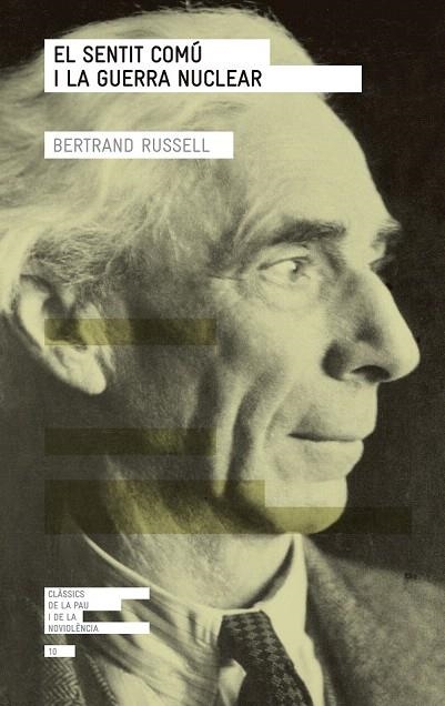 SENTIT COMÚ I LA GUERRA NUCLEAR, EL | 9788416139538 | RUSSELL, BERTRAND | Llibreria La Gralla | Librería online de Granollers