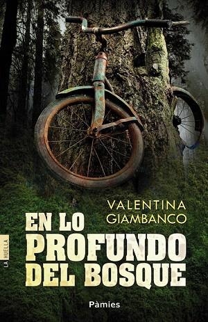 EN LO PROFUNDO DEL BOSQUE | 9788416331093 | GIAMBANCO, VALENTINA | Llibreria La Gralla | Llibreria online de Granollers