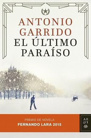 ÚLTIMO PARAÍSO, EL | 9788408142935 | GARRIDO, ANTONIO | Llibreria La Gralla | Llibreria online de Granollers