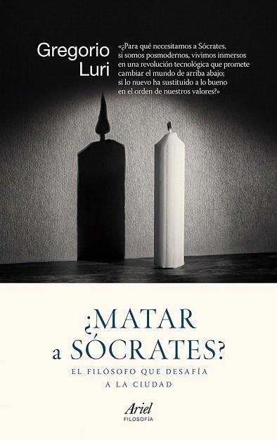 ¿MATAR A SÓCRATES? | 9788434422308 | LURI, GREGORIO | Llibreria La Gralla | Librería online de Granollers