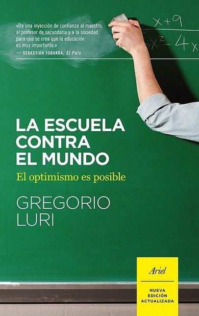 ESCUELA CONTRA EL MUNDO, LA | 9788434422551 | LURI, GREGORIO | Llibreria La Gralla | Llibreria online de Granollers