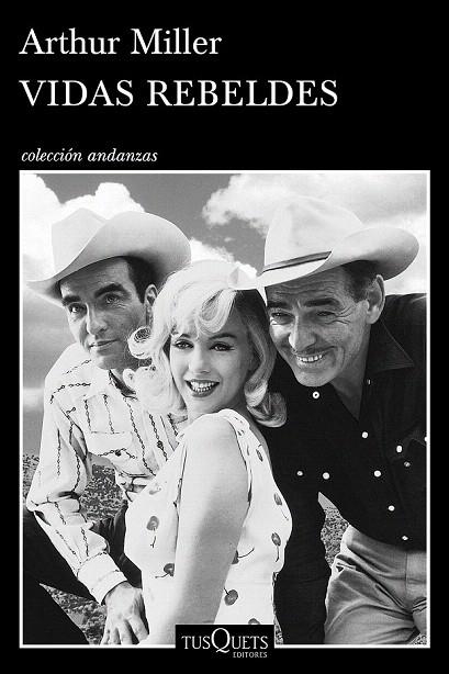 VIDAS REBELDES | 9788490661208 | MILLER, ARTHUR | Llibreria La Gralla | Librería online de Granollers