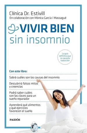 VIVIR BIEN SIN INSOMNIO | 9788449331367 | CLÍNICA DR. ESTIVILL/MÓNICA GARCÍA MASSAGUÉ | Llibreria La Gralla | Librería online de Granollers