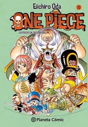 ONE PIECE 72 | 9788468476490 | ODA, EIICHIRO  | Llibreria La Gralla | Llibreria online de Granollers
