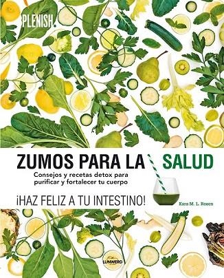 ZUMOS PARA LA SALUD | 9788416177592 | ROSEN, KARA M. L.  | Llibreria La Gralla | Llibreria online de Granollers