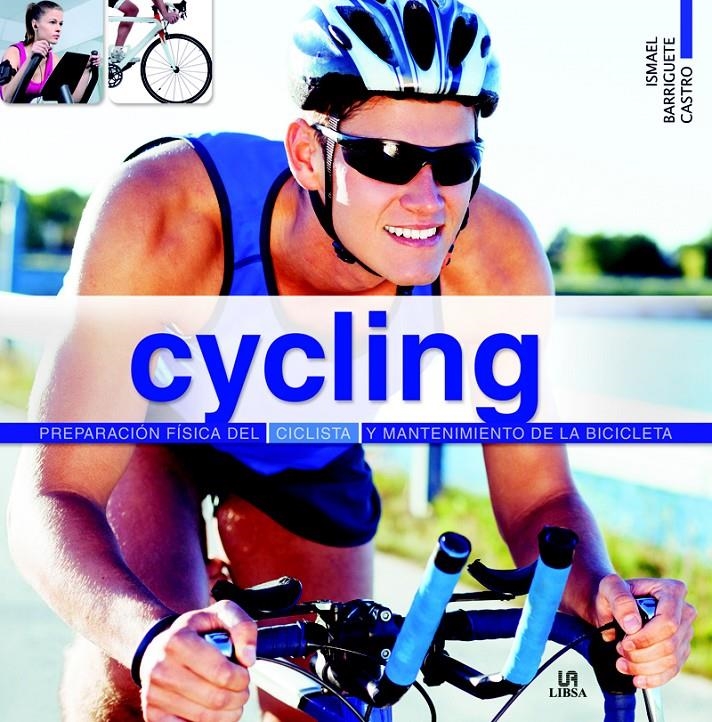 CYCLING | 9788466229593 | BARRIGUETE CASTRO, ISMAEL | Llibreria La Gralla | Llibreria online de Granollers