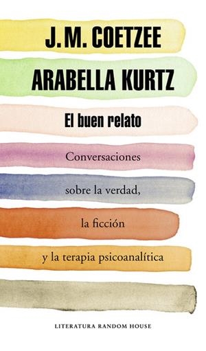 BUEN RELATO, EL | 9788439730354 | COETZEE, J.M. / KURTZ, ARABELLA | Llibreria La Gralla | Llibreria online de Granollers