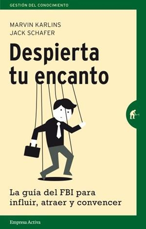 DESPIERTA TU ENCANTO | 9788492921225 | SCHAFER, JACK/KARLINS, MARVIN | Llibreria La Gralla | Librería online de Granollers