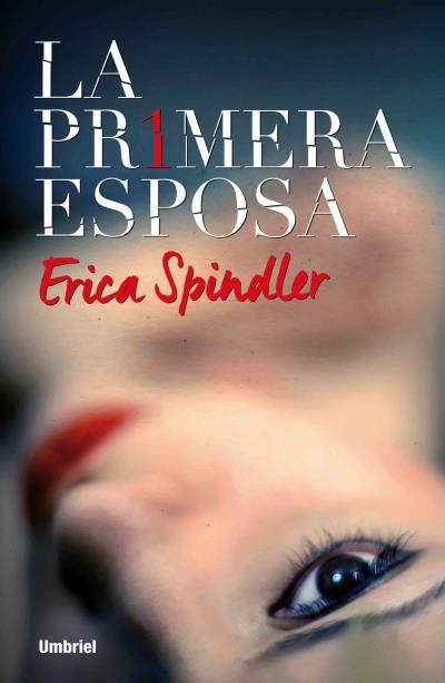 PRIMERA ESPOSA, LA | 9788492915637 | SPINDLER, ERICA | Llibreria La Gralla | Llibreria online de Granollers