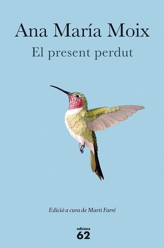 PRESENT PERDUT, EL | 9788429774467 | MOIX, ANA MARÍA | Llibreria La Gralla | Librería online de Granollers
