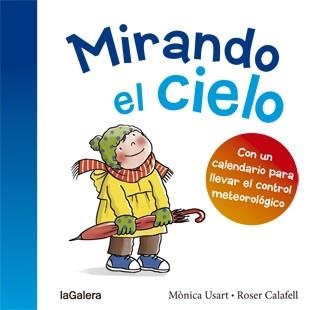 MIRANDO EL CIELO | 9788424656461 | USART, MÒNICA / CALAFELL, ROSER | Llibreria La Gralla | Llibreria online de Granollers