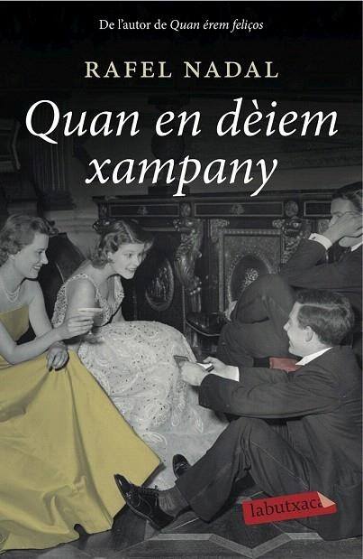 QUAN EN DÈIEM XAMPANY (BUTXACA) | 9788416334117 | NADAL, RAFEL | Llibreria La Gralla | Llibreria online de Granollers