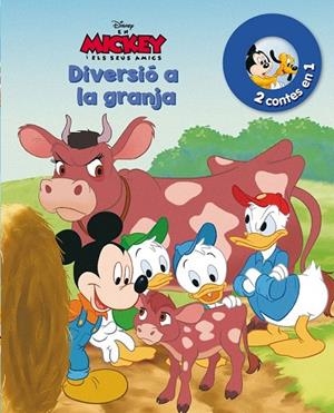 EN MICKEY I ELS SEUS AMICS. DIVERSIÓ A LA GRANJA I UN NOU AMIC | 9788490576328 | DISNEY | Llibreria La Gralla | Librería online de Granollers