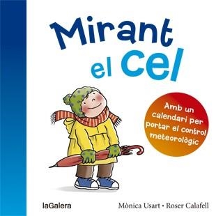 MIRANT EL CEL | 9788424656454 | USART, MÒNICA / CALAFELL, ROSER | Llibreria La Gralla | Llibreria online de Granollers